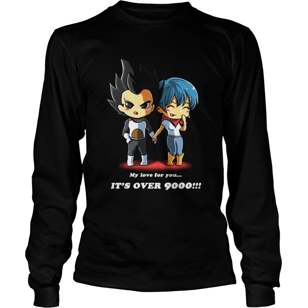My love for you its over 9000 LongSleeve