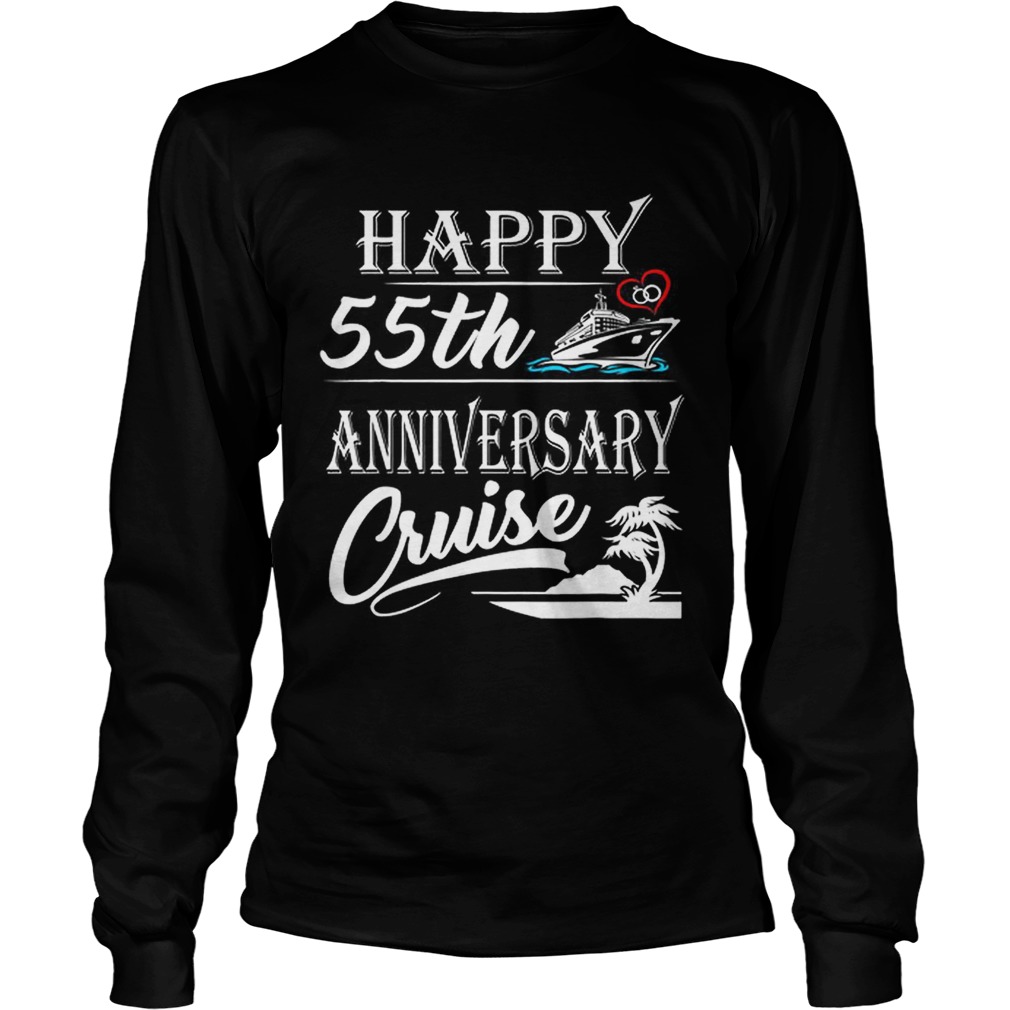 Nice Happy 55th Anniversary Cruise LongSleeve