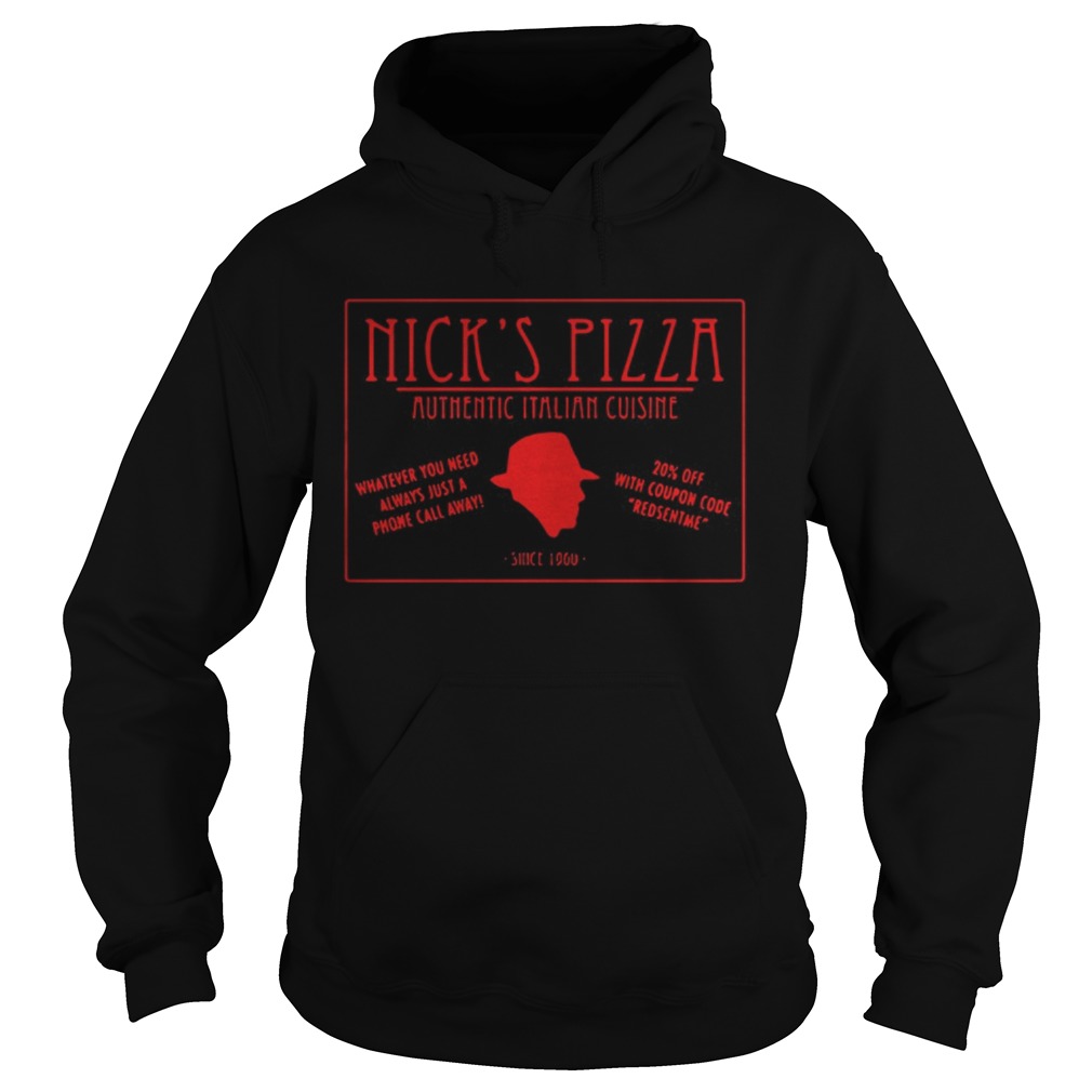 Nicks Pizza Authentic Italian Cuisine Hoodie
