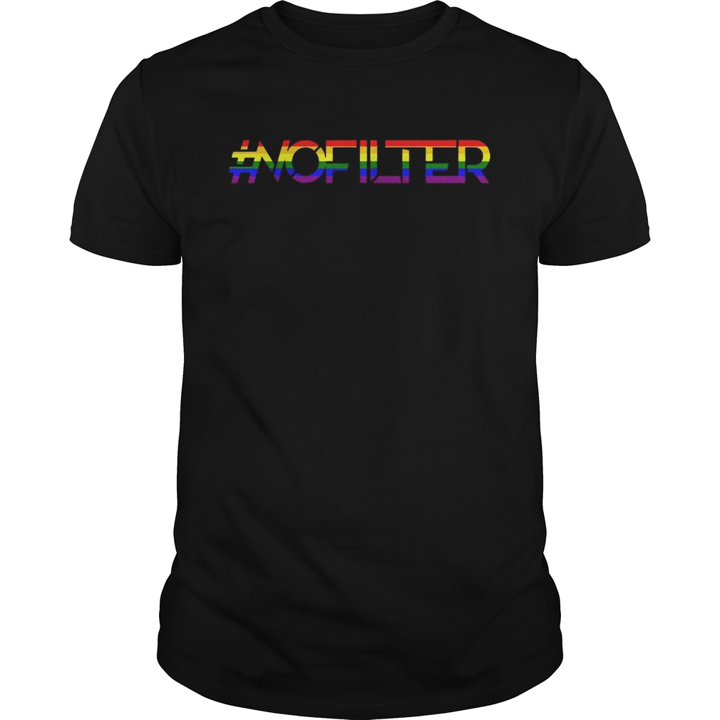 No Filter Band Pride Shirt