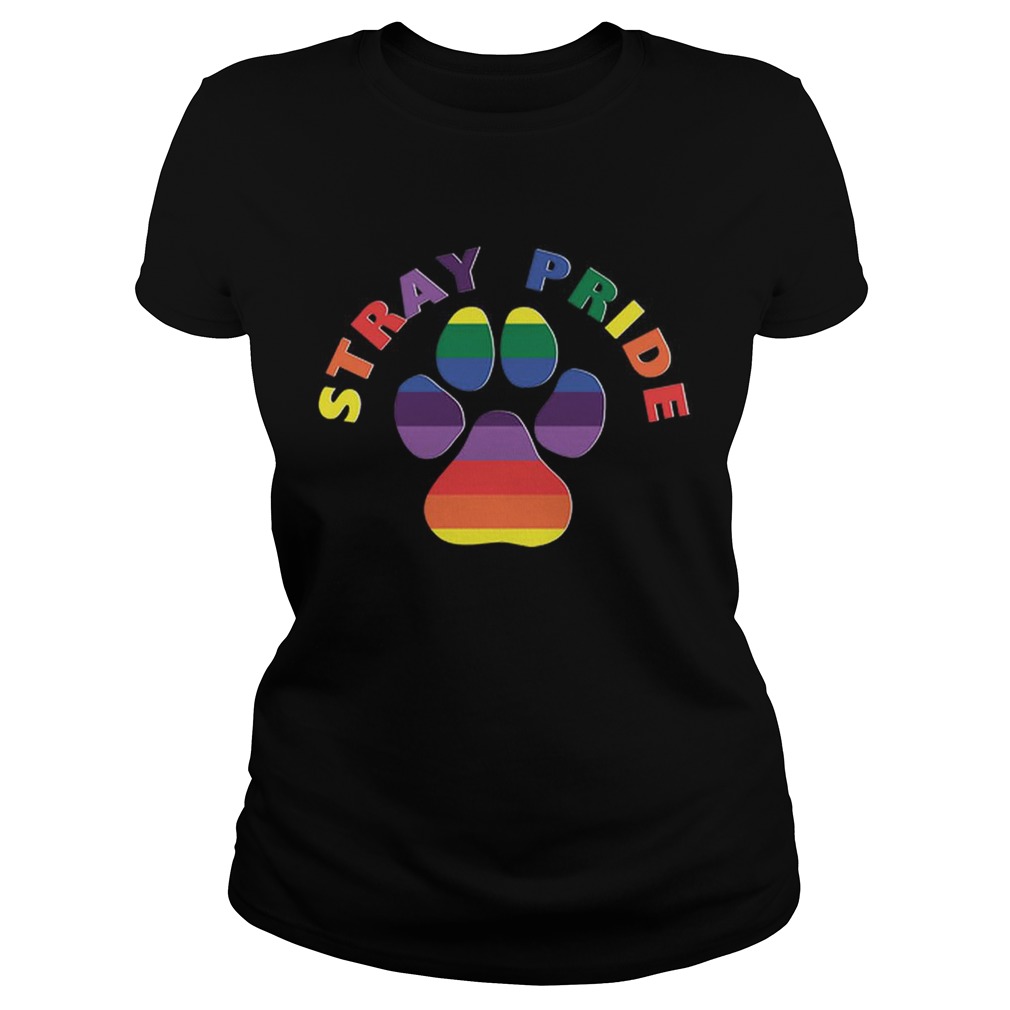 Original Stray Pride Rainbow Paw Print Dog Adoption Shirt Classic Ladies