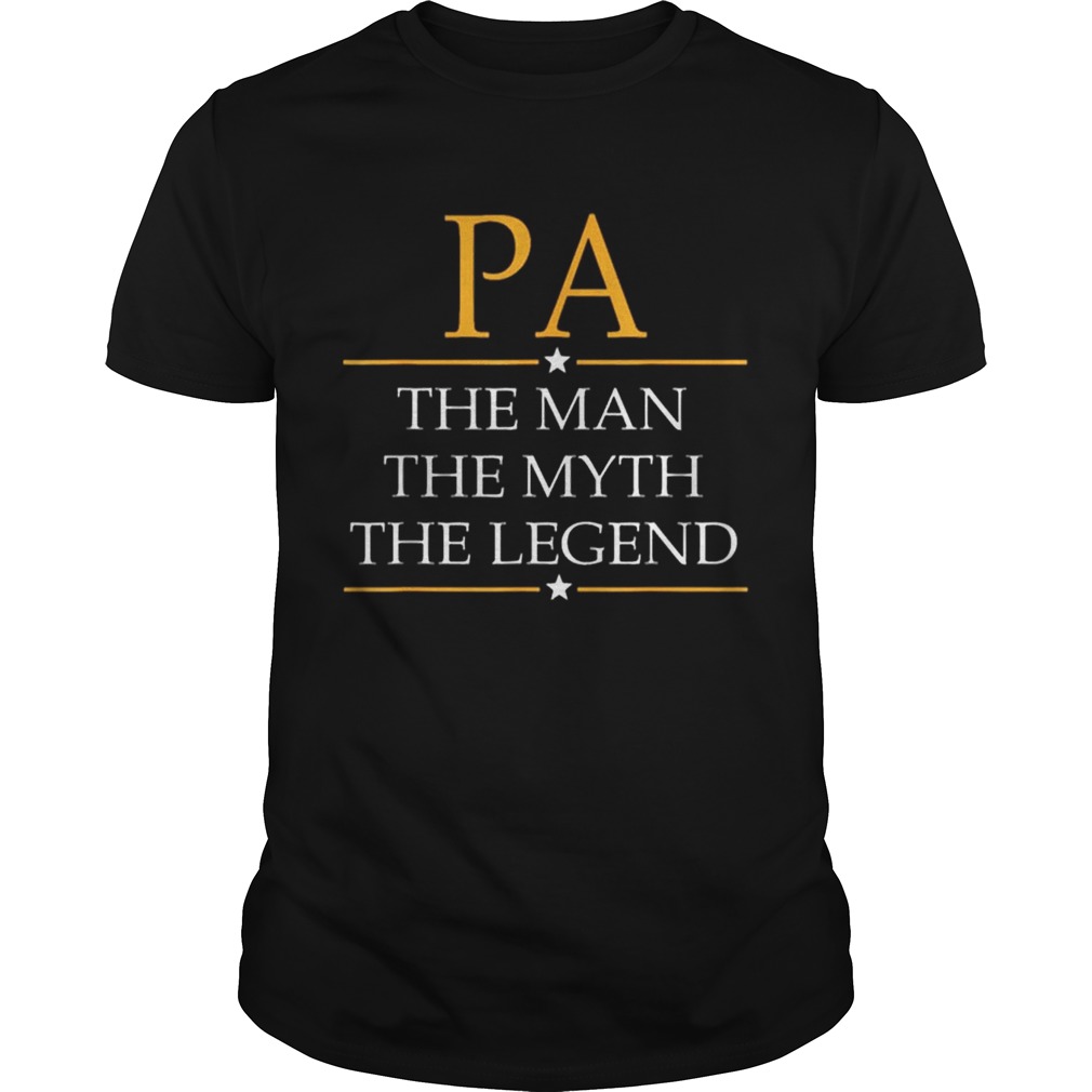 Pa The Man The Myth The Legend Father Day shirt