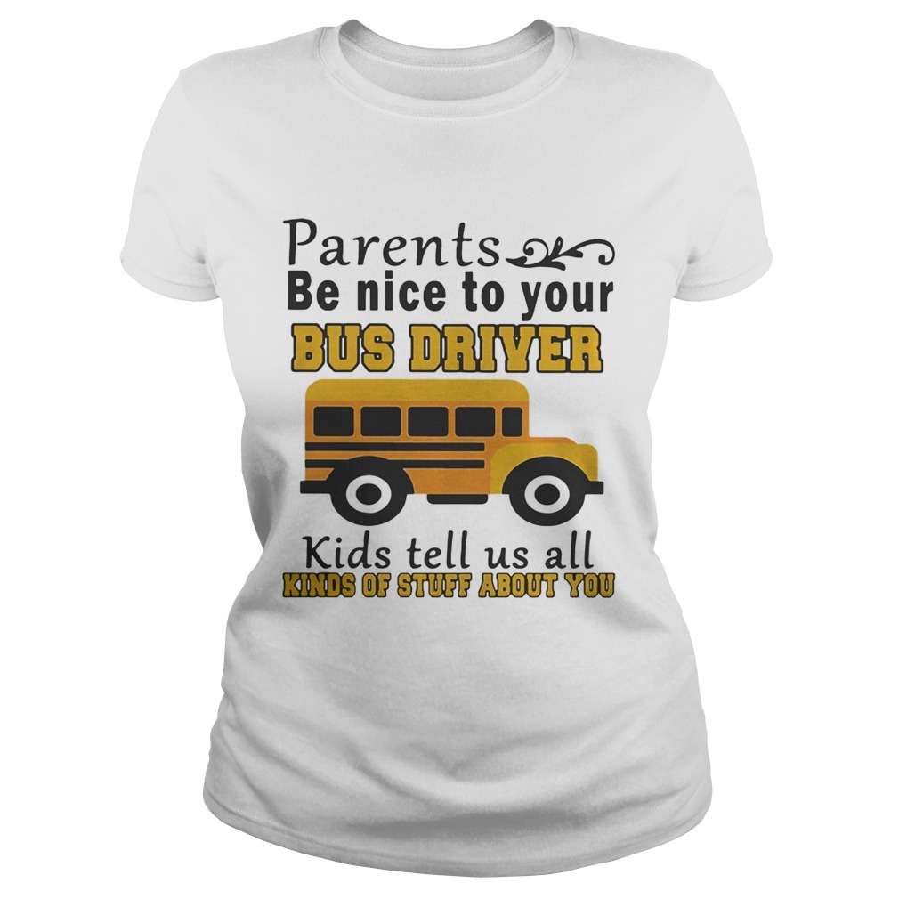 Parents be nice to your bus driver kids tell us all kinds of stuff Classic Ladies