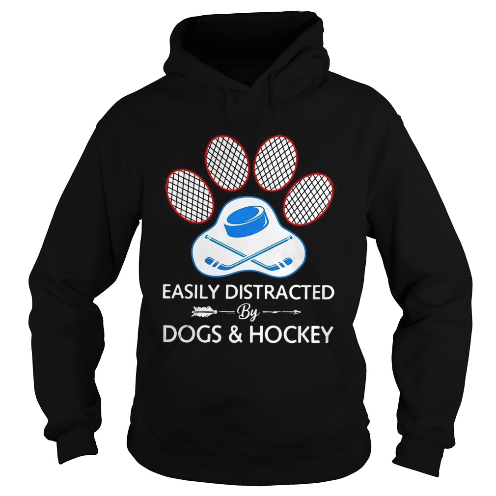 Paw easily distracted dogs and hockey Hoodie