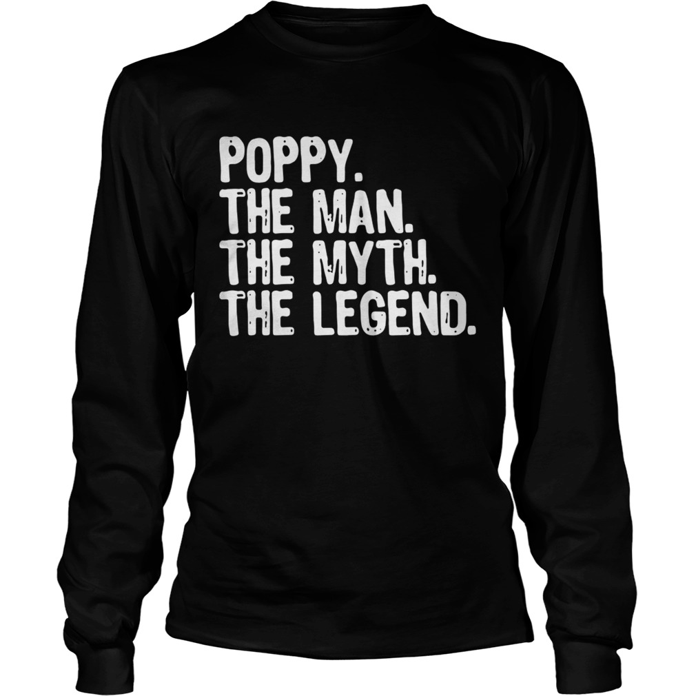 Poppy the man the myth the legend LongSleeve