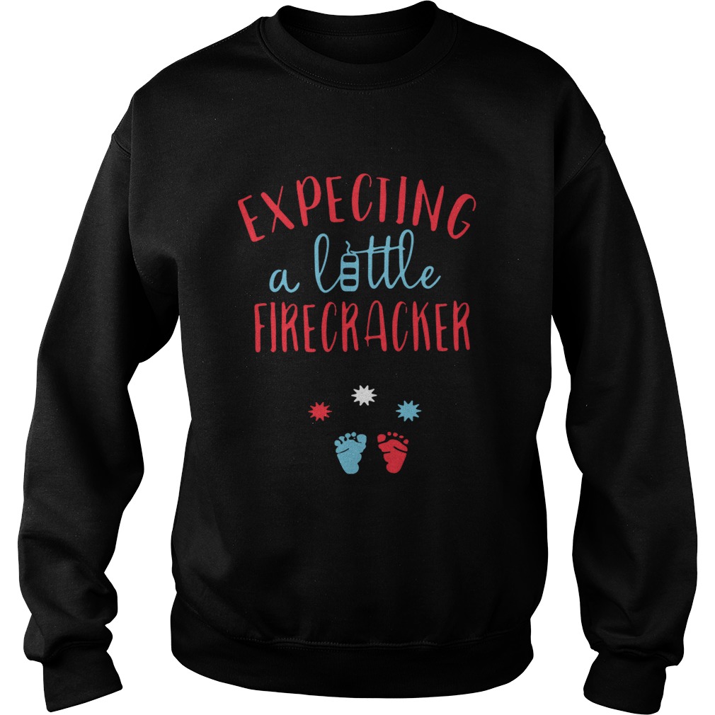 Pregnant expecting a little firecracker Sweatshirt