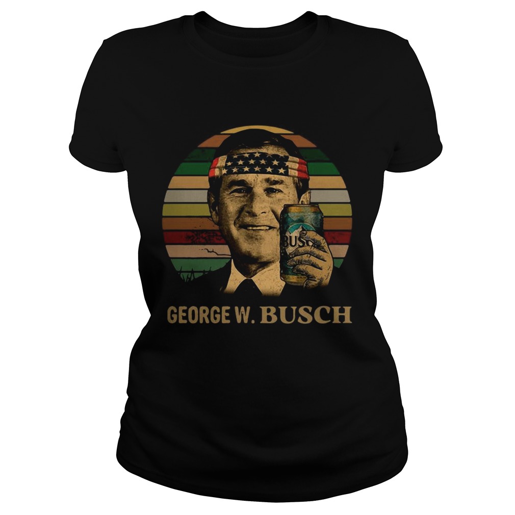 President George W Bush America vintage Classic Ladies