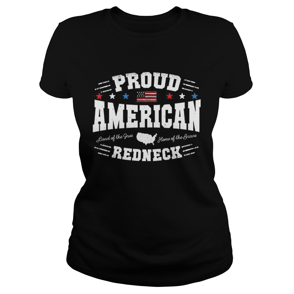 Proud American Flag Redneck Troops 4th of July Classic Ladies