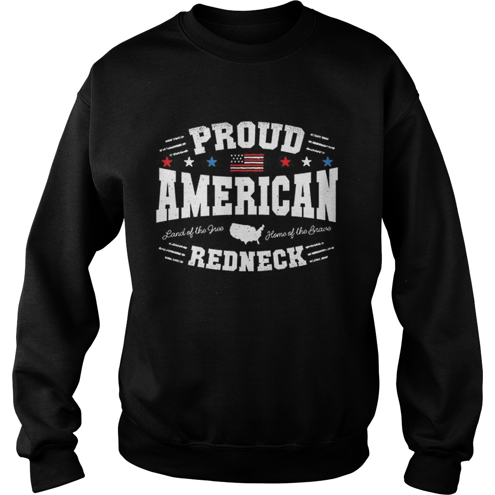 Proud American Flag Redneck Troops 4th of July Sweatshirt