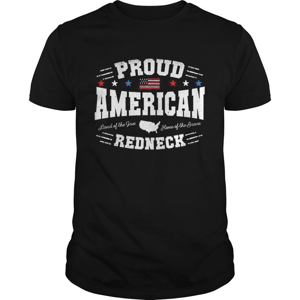 Proud American Flag Redneck Troops 4th of July shirt