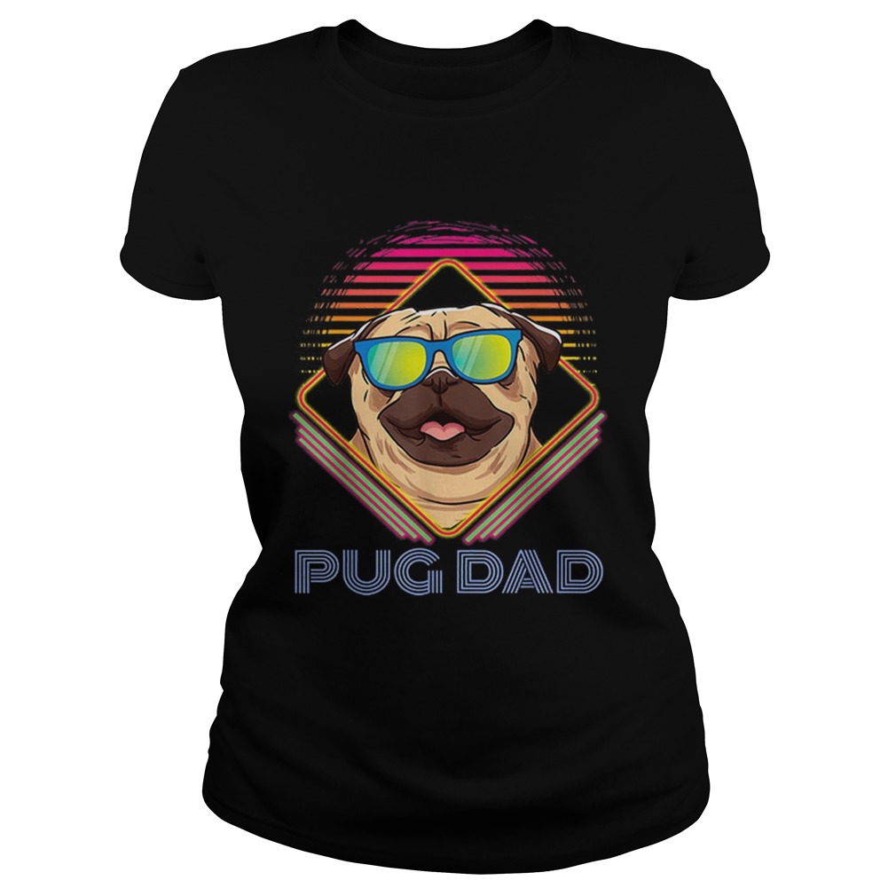 Pug Dad Father Day Vintage Classic Ladies