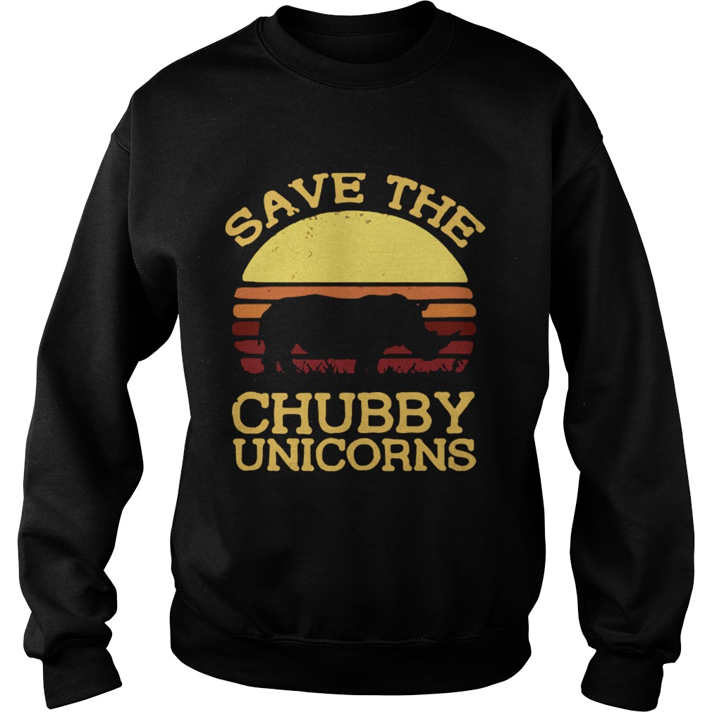 Save the chubby unicorns vintage sunset Sweatshirt