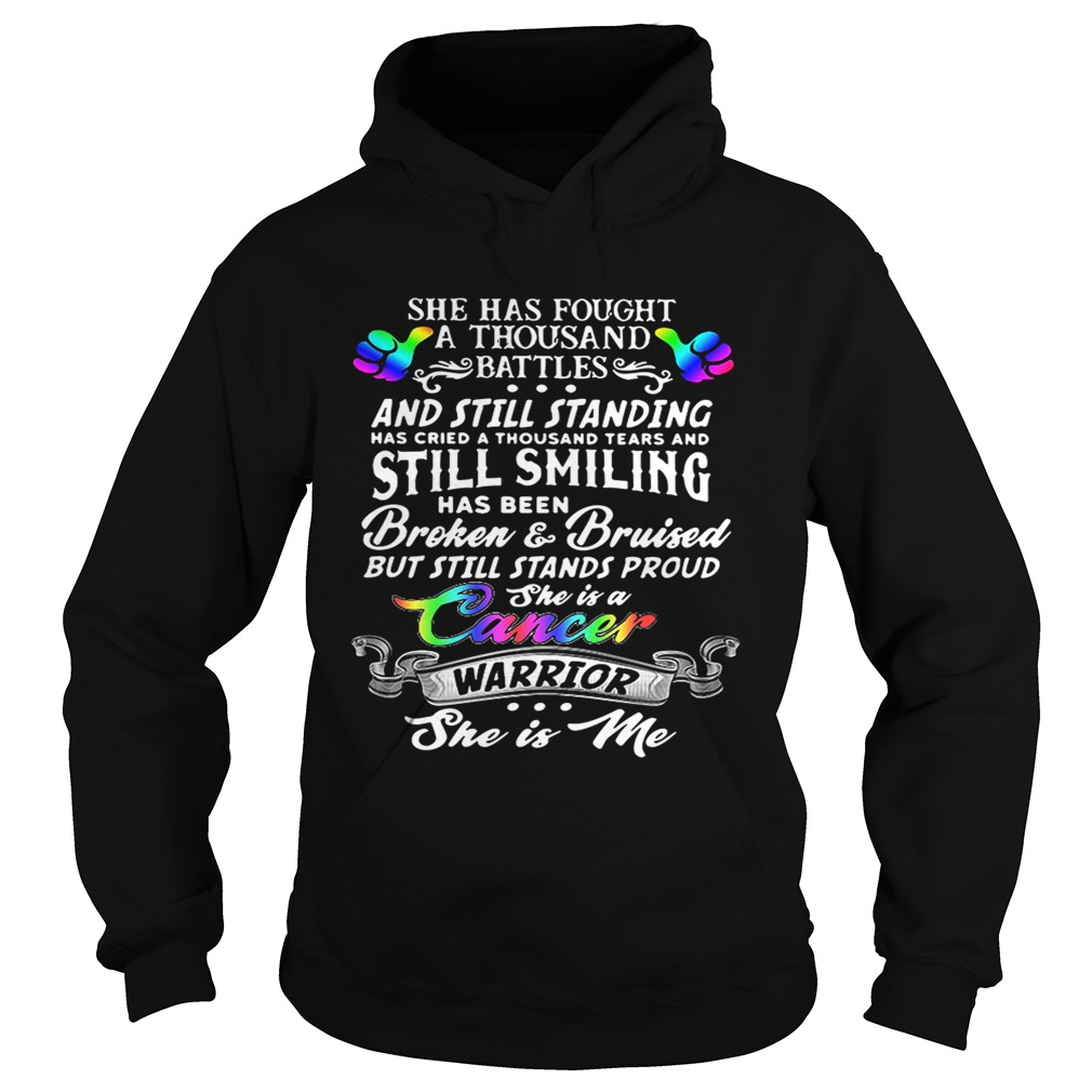 She has fought a thousand battles and still standing cancer warrior Hoodie