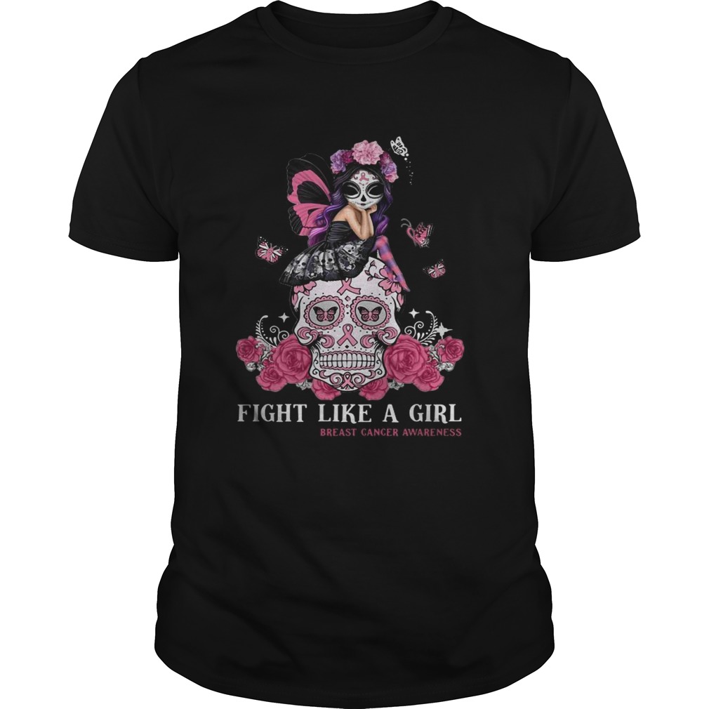 Skull fight like a girl breast cancer awareness shirt