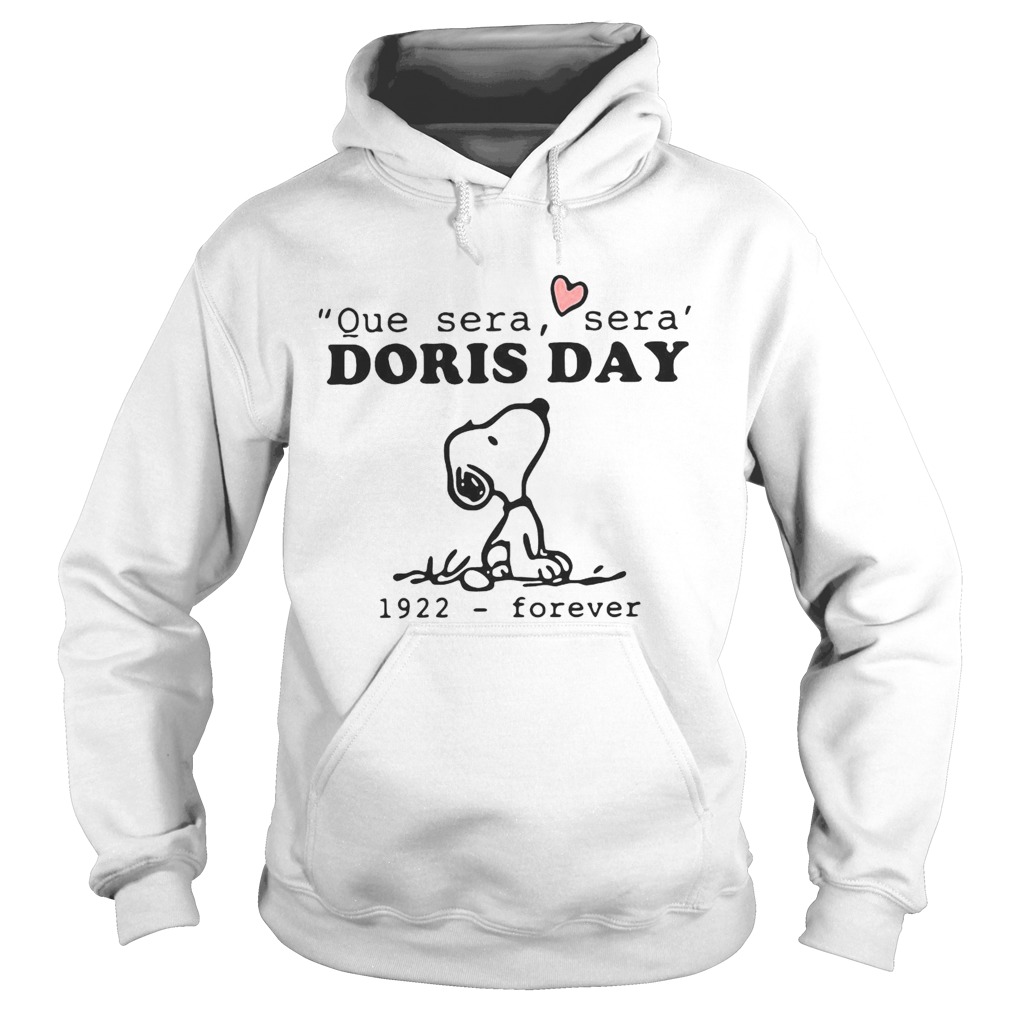 Snoopy que sera sera Doris day 1922 forever Hoodie