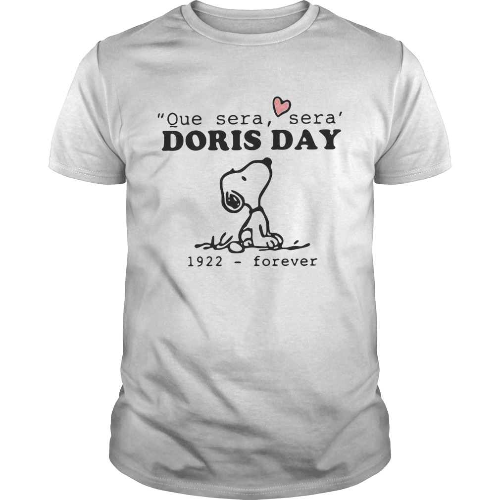 Snoopy que sera sera Doris day 1922 forever shirt