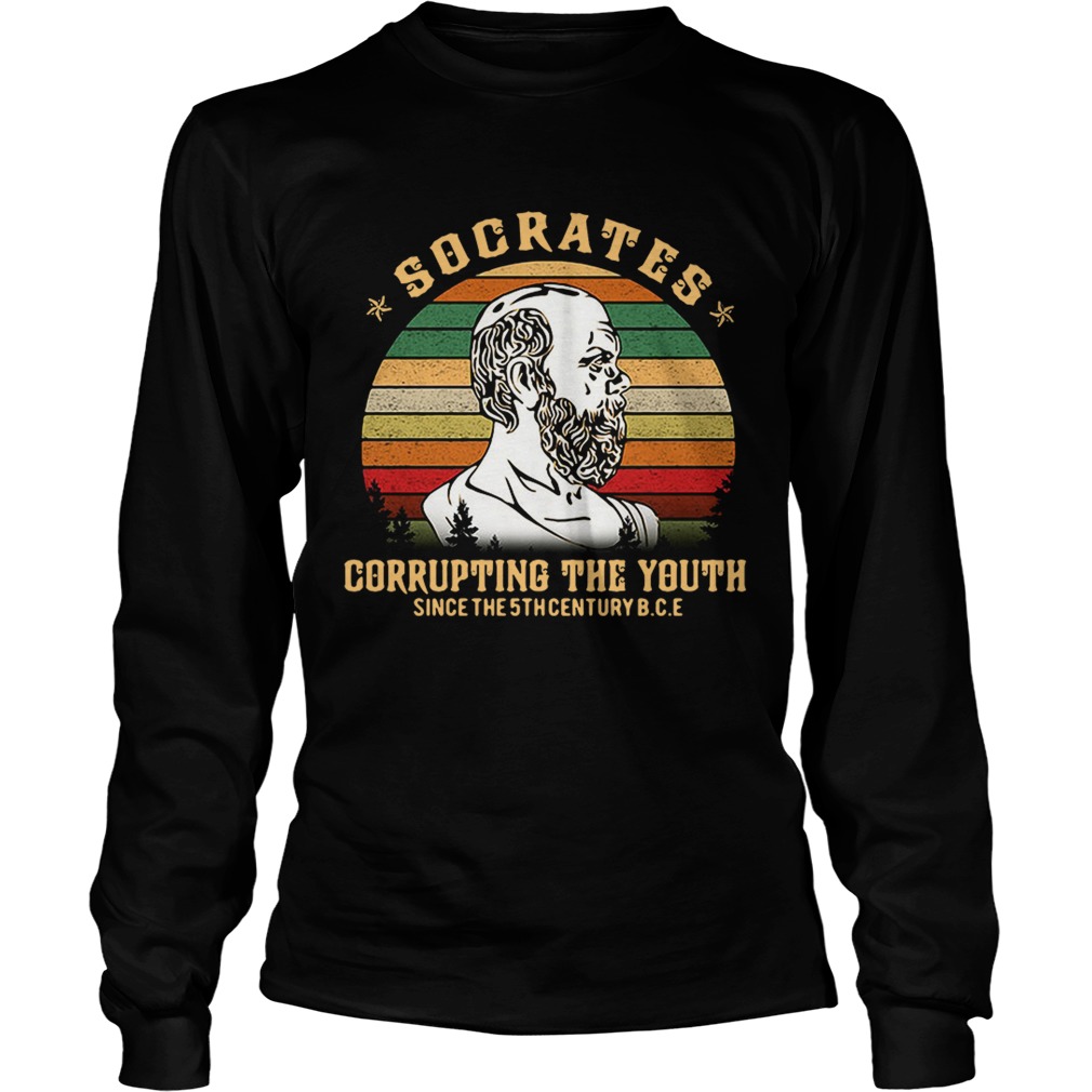 Socrates corrupting the youth since the 5th century BCE retro LongSleeve