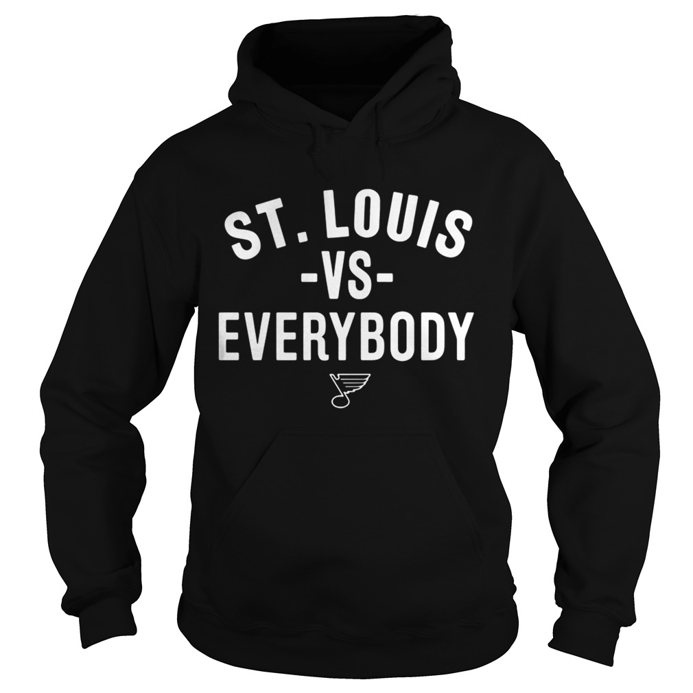 St Louis Blues vs everybody Hoodie