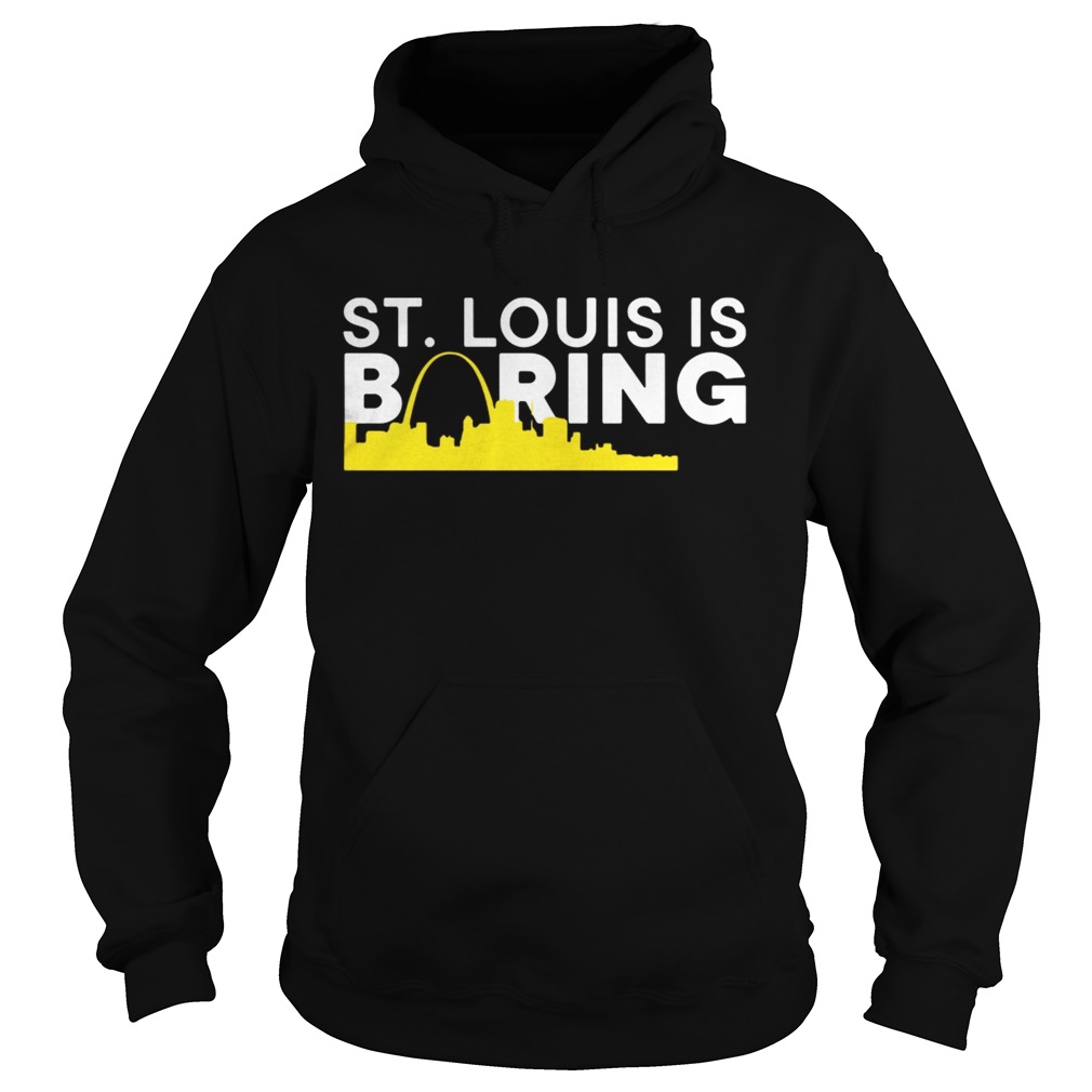 St Louis is boring funny Chicago Baseball Rivalry Hoodie