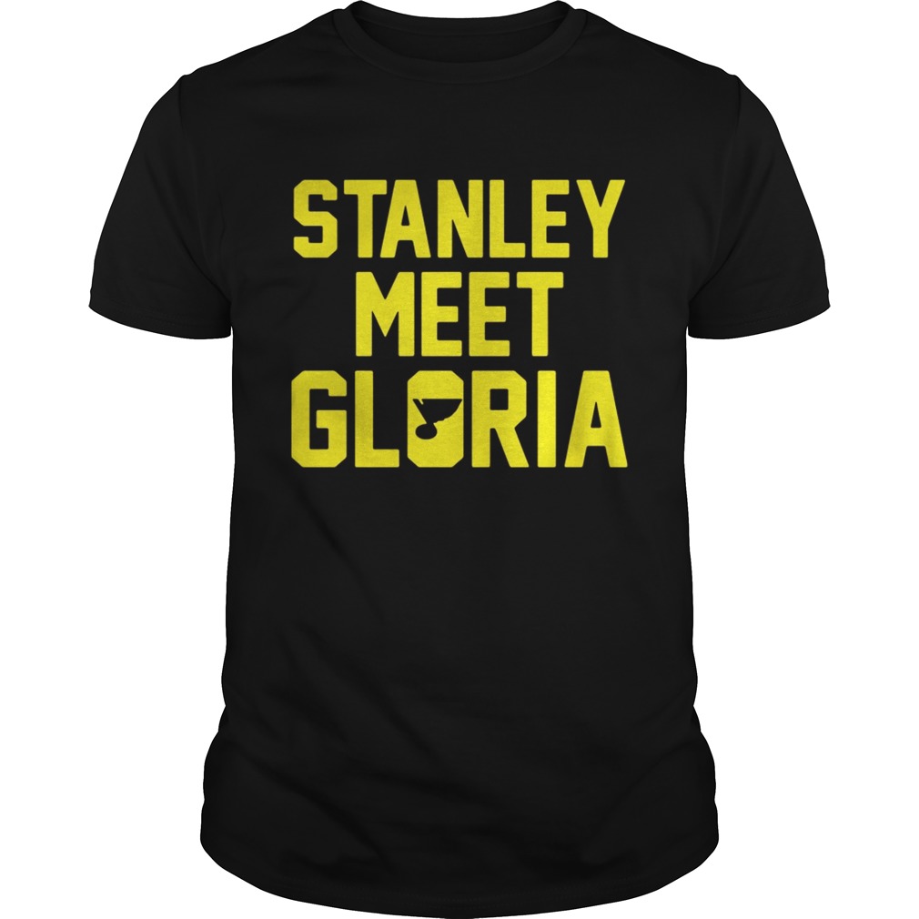 Stanley meet Gloria shirt