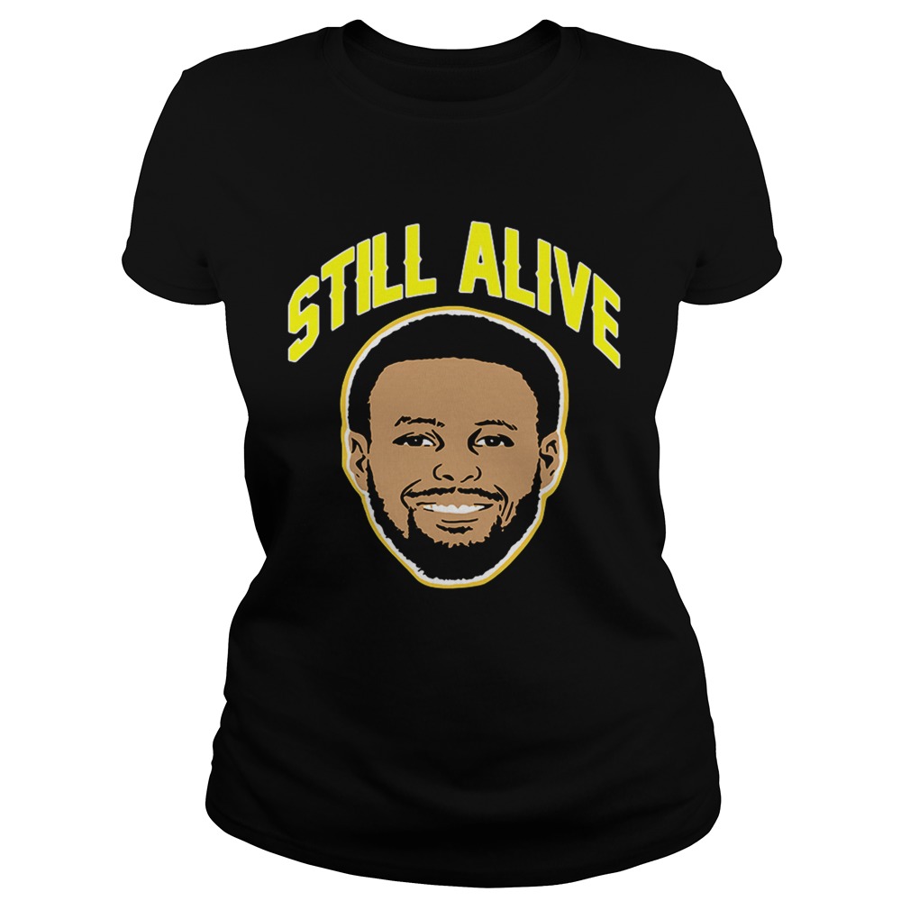 Steph Curry still alive Golden State Warriors Classic Ladies
