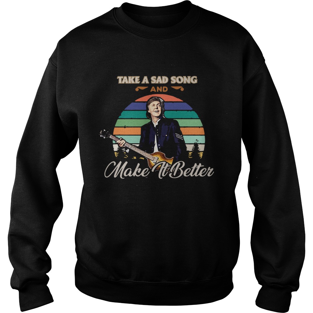 Take a sad song and make it better guitar lake shadow Sweatshirt