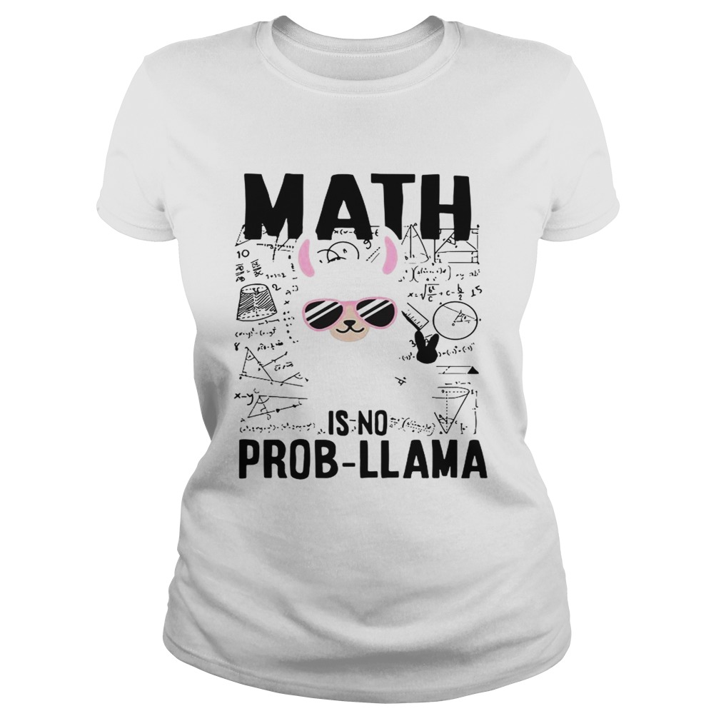 Teachers day Math is no prob Llama Classic Ladies