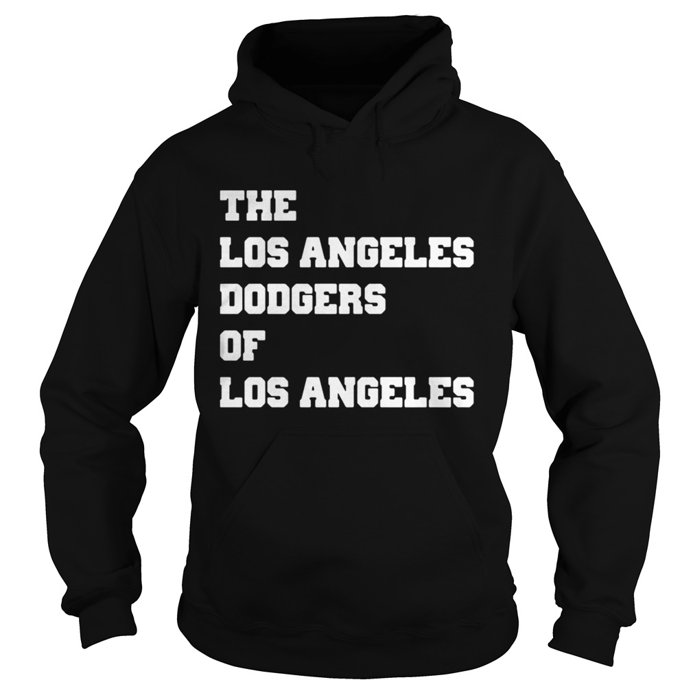The Los Angeles Dodgers of Los Angeles Hoodie