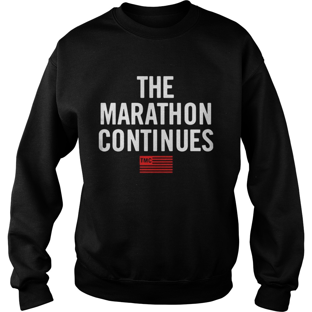 The Marathon Continues TMC Sweatshirt