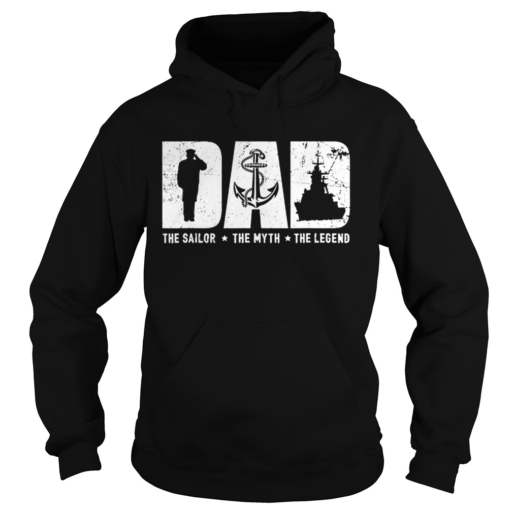 The Sailor The myth The Legend Dad Hoodie