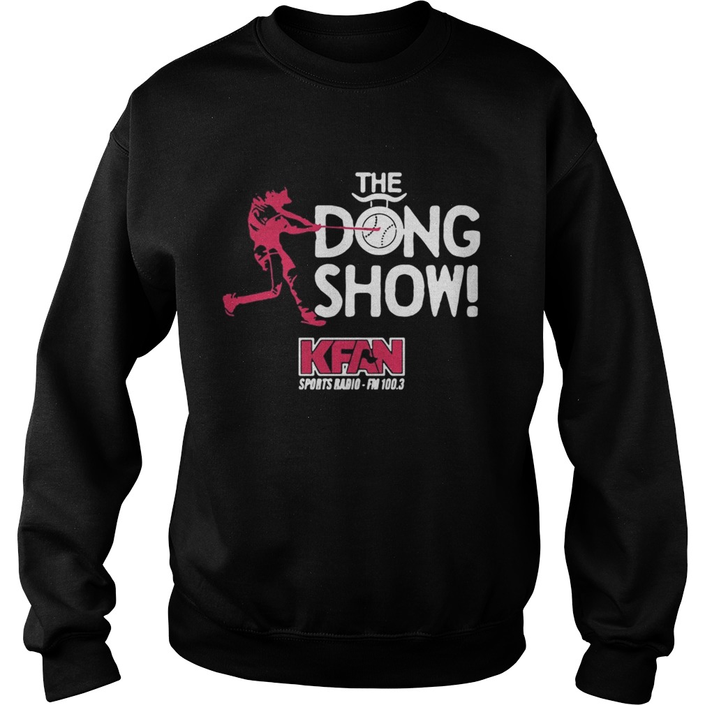 The dong show KFAN sports radio FM 1003 Sweatshirt