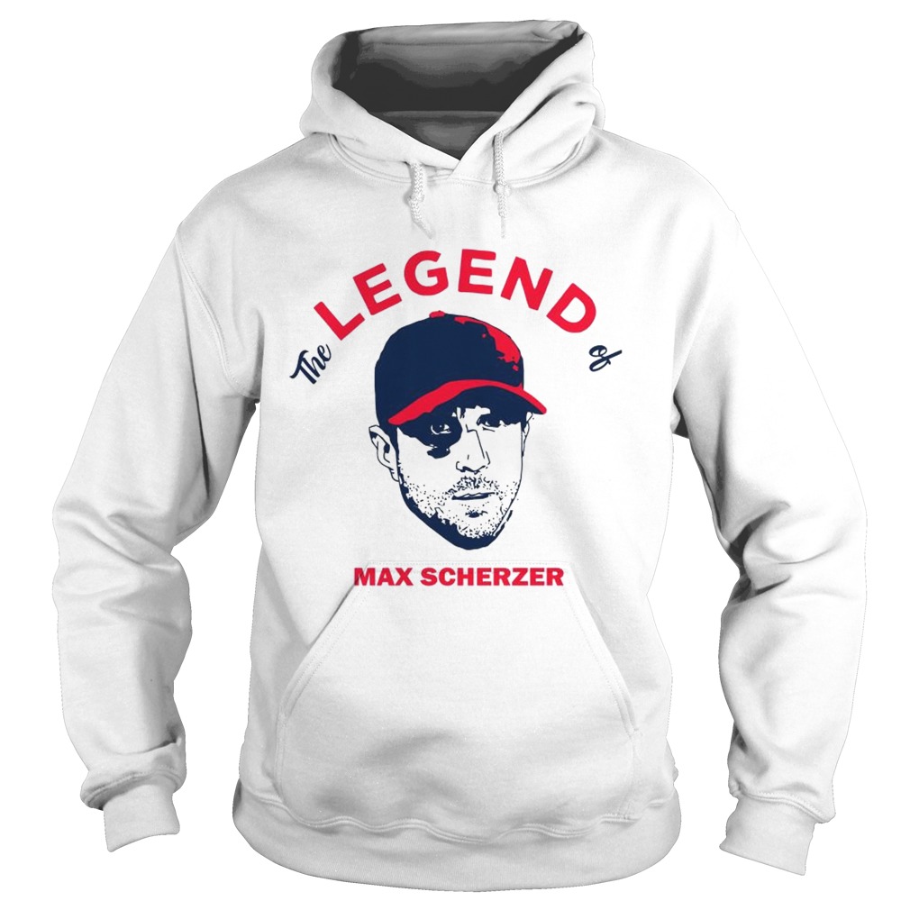 The legend of Max Scherzer Hoodie