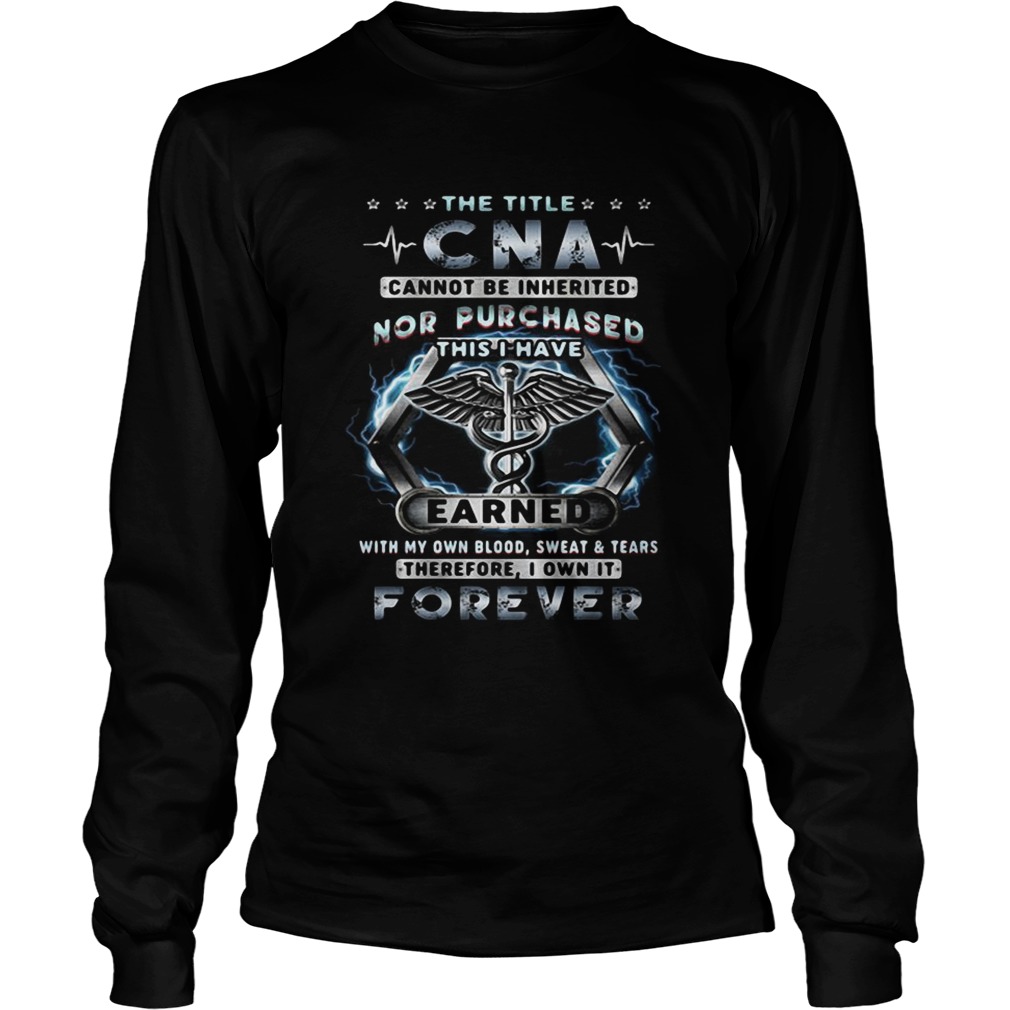 The title CNA cannot be inherited nor purchased LongSleeve
