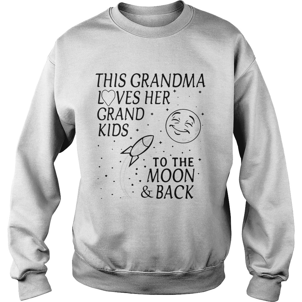 This grandma loves her grandkids to the moon and back Sweatshirt