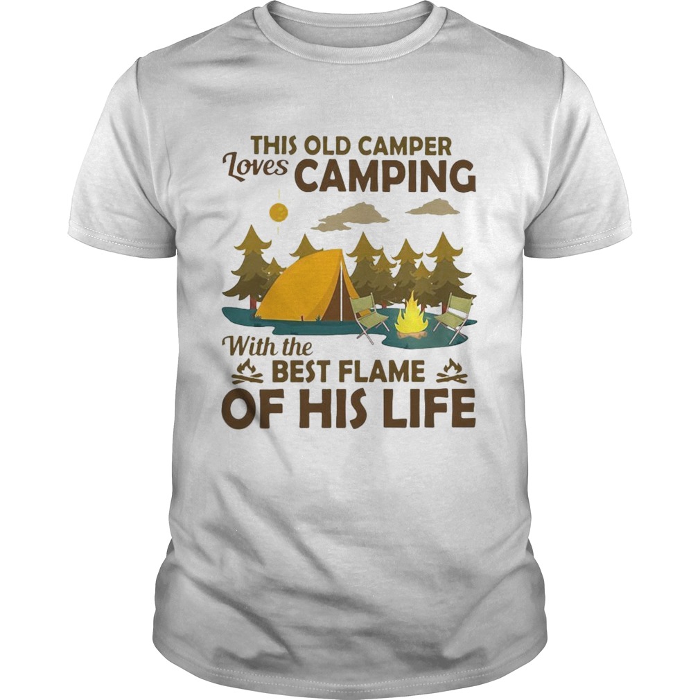 This old camper loves camping with the best flame of his life shirt