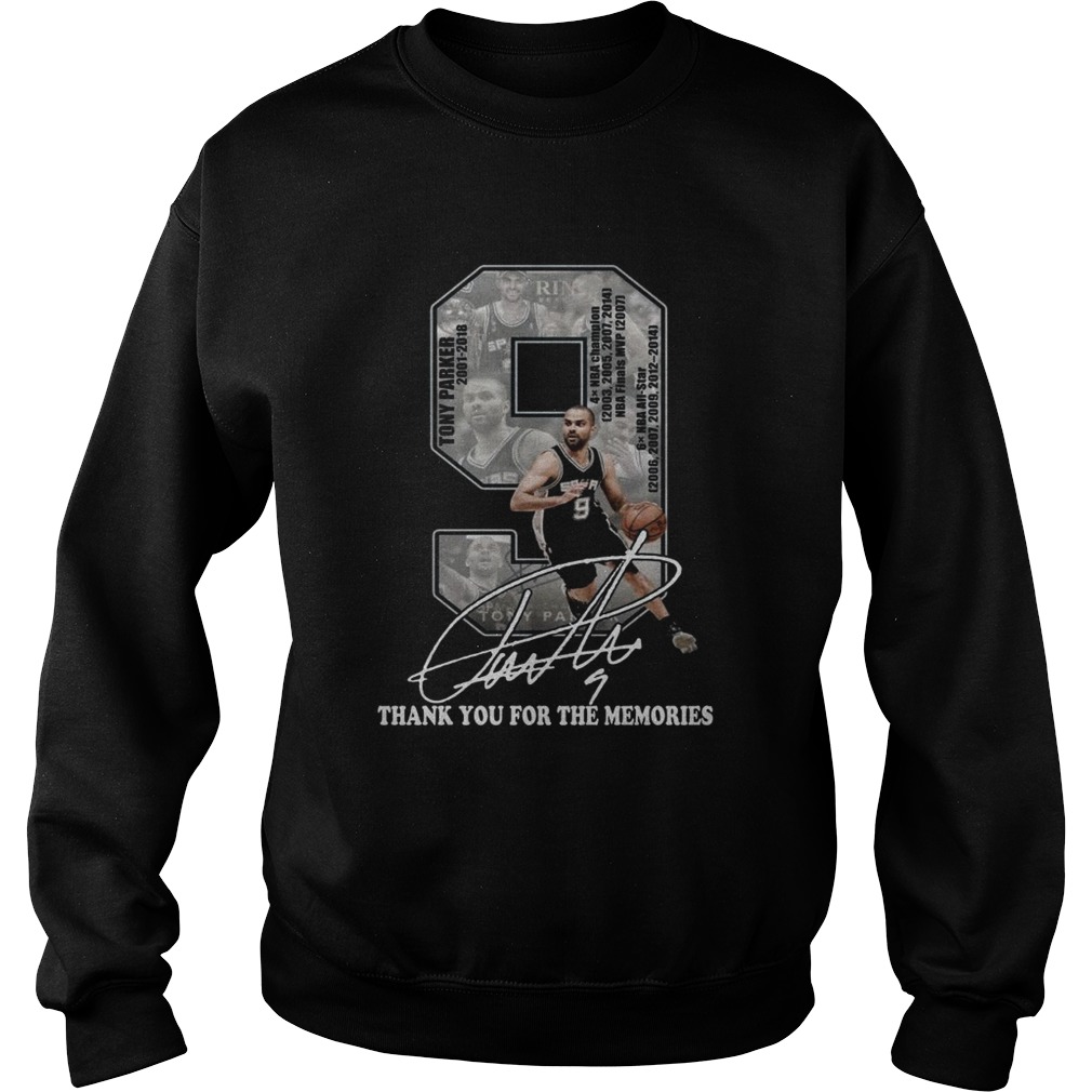 Tony Parker 2001 2018 thank you for the memories signature Sweatshirt