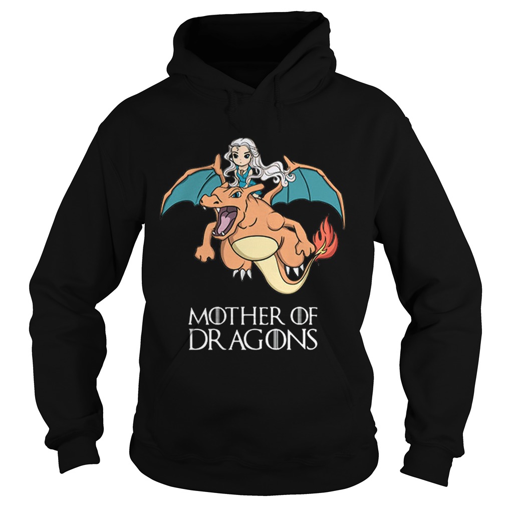 Top Daenerys Targaryen Mother Of Dragons Got Mashup Pokemon Hoodie