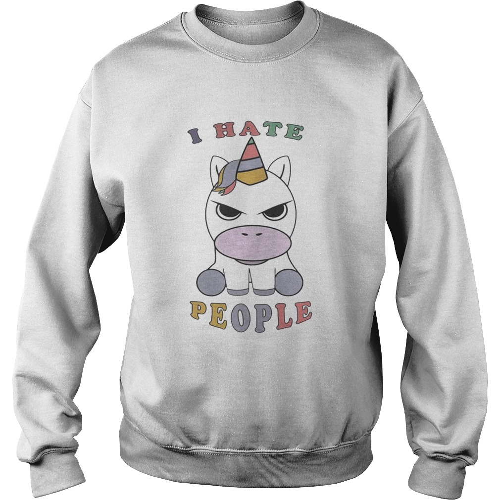 Unicorn I hate people Sweatshirt