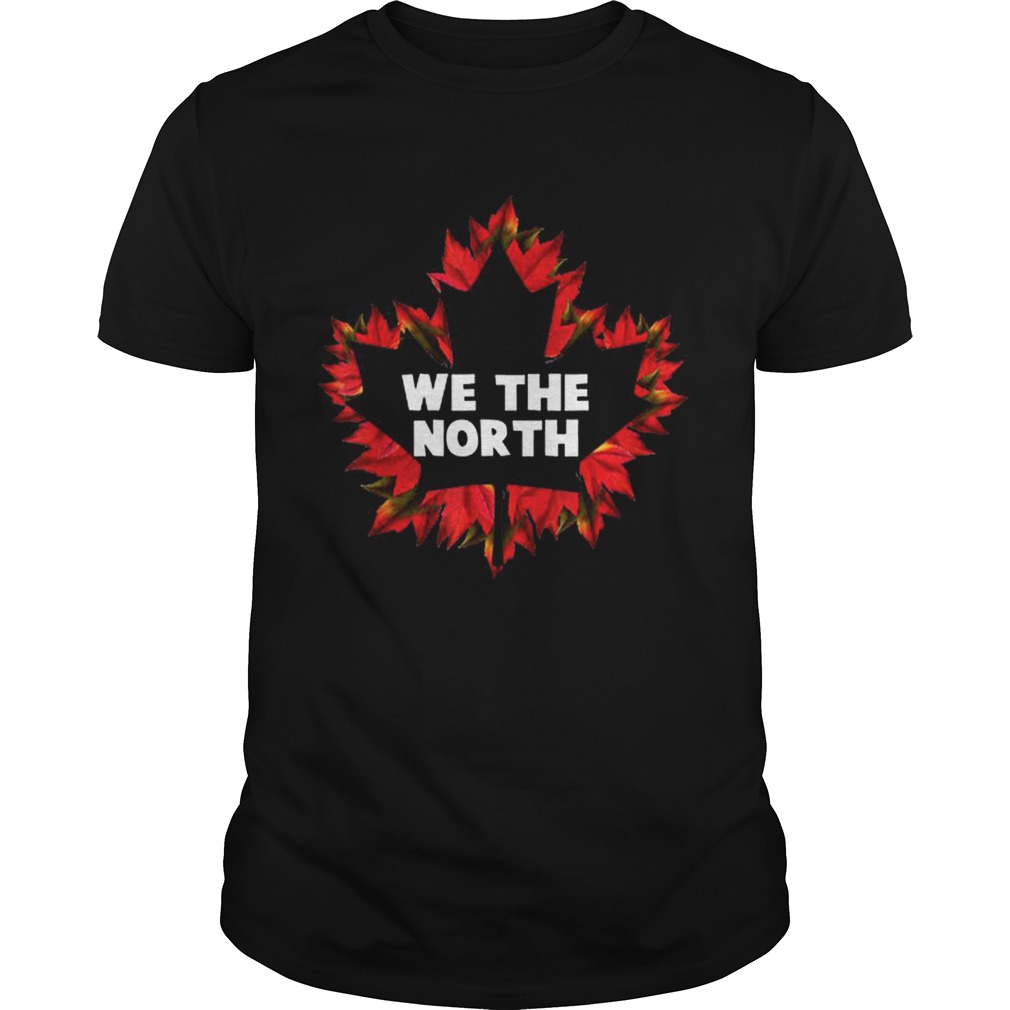 We The Canada North Maple Leaf Independence Shirt