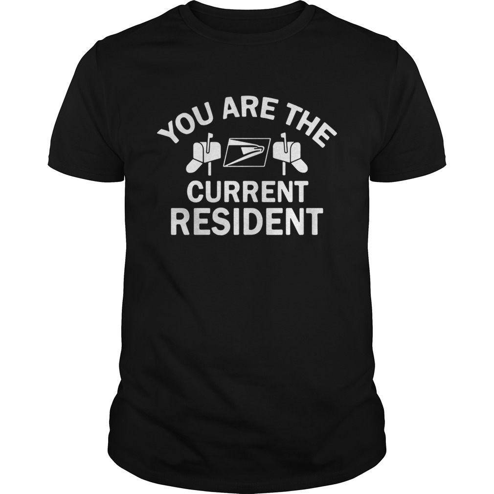 You are the current resident shirt