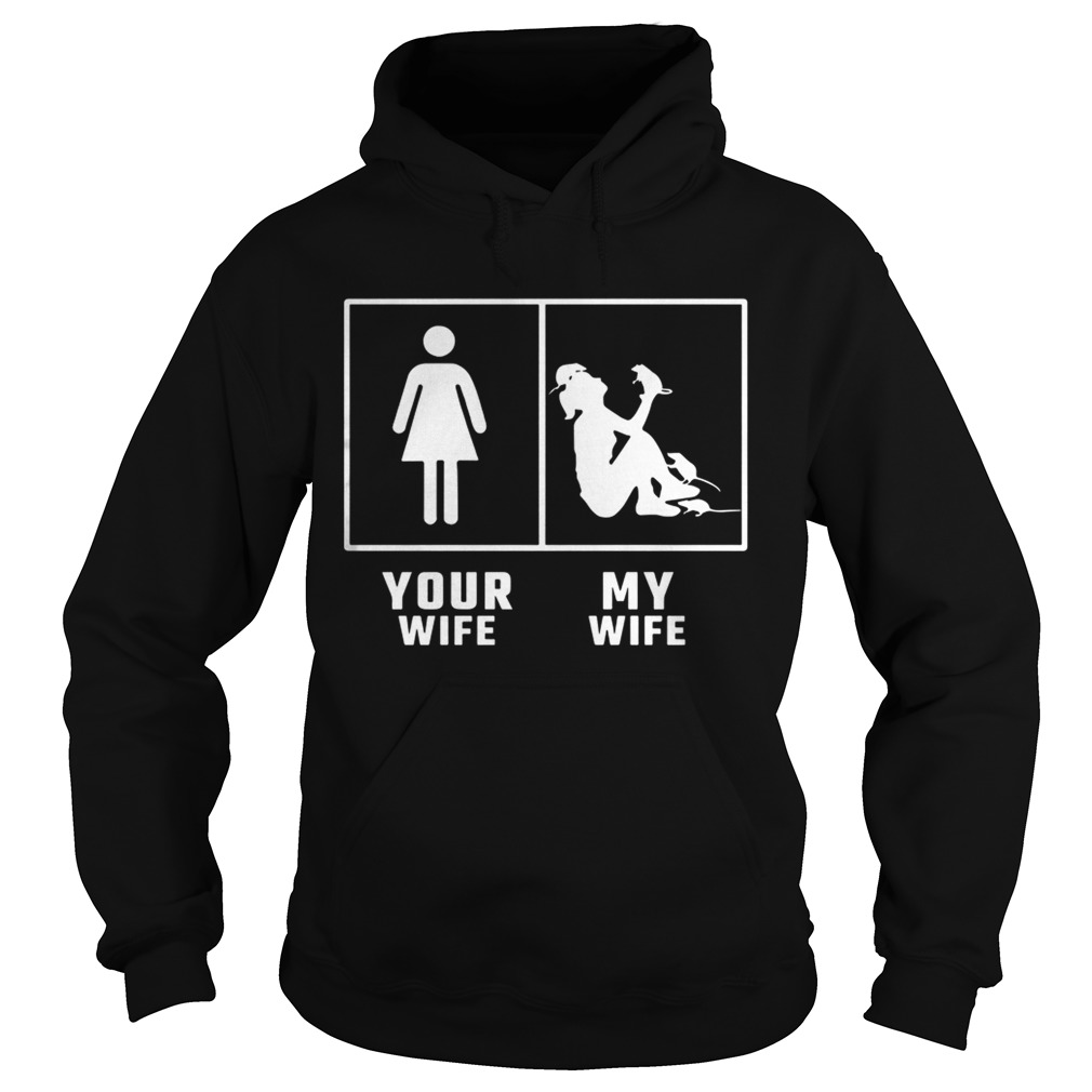 Your Wife My Wife Rat Shirt Hoodie