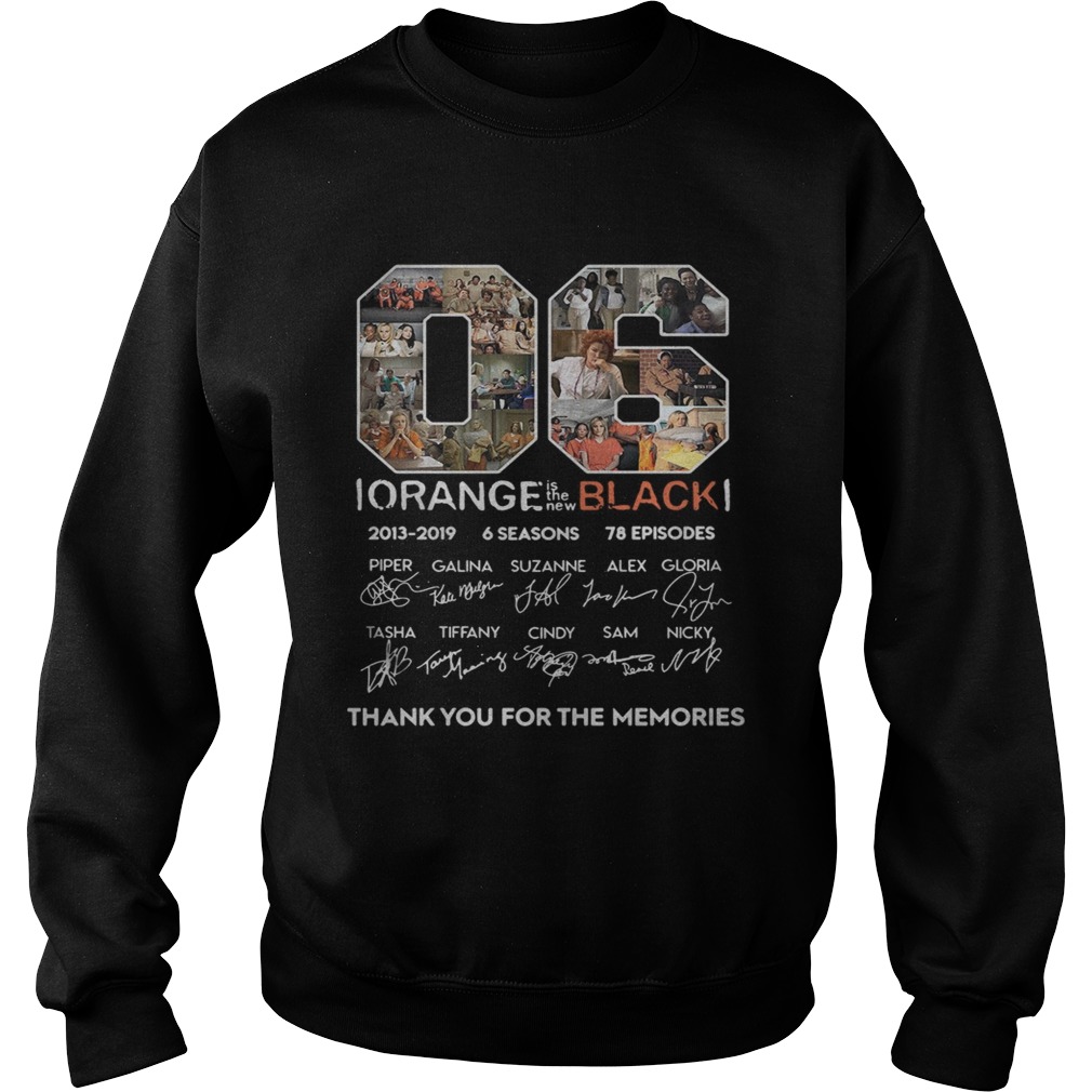 06 Orange Is the New Black 2013 2019 signature thank you for the Sweatshirt