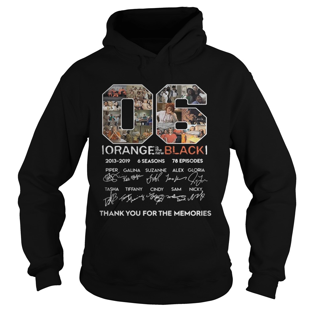 06 Orange is the new Black thank you for the memories Hoodie
