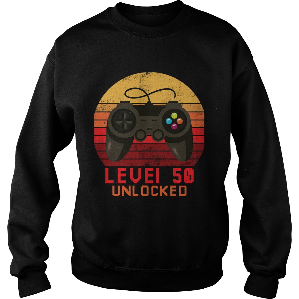 1563178054Level 50 unlocked video gamer 50th birthday vintage Sweatshirt