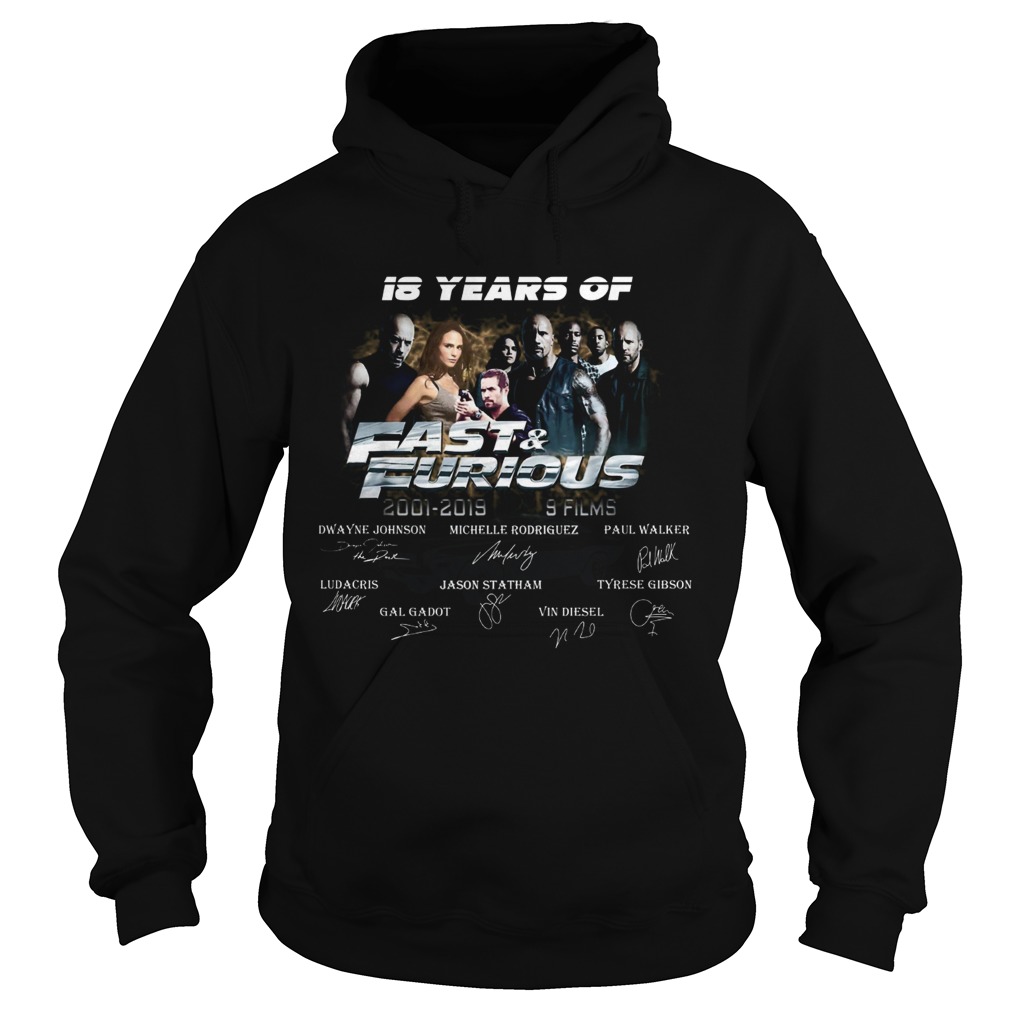 18 years of fast and furious thank you for the memories signatures 20012019 9 films Hoodie