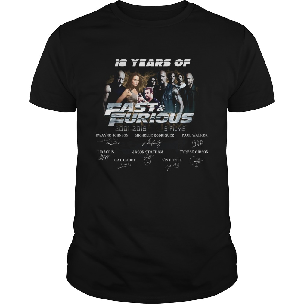 18 years of fast and furious thank you for the memories signatures 20012019 9 films Unisex
