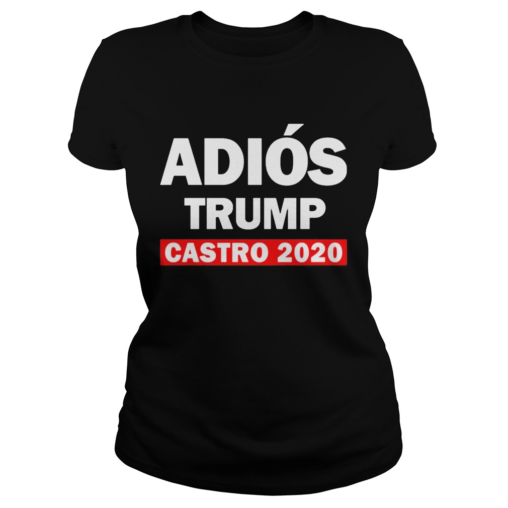 2020 Adios Trump Castro Classic Ladies