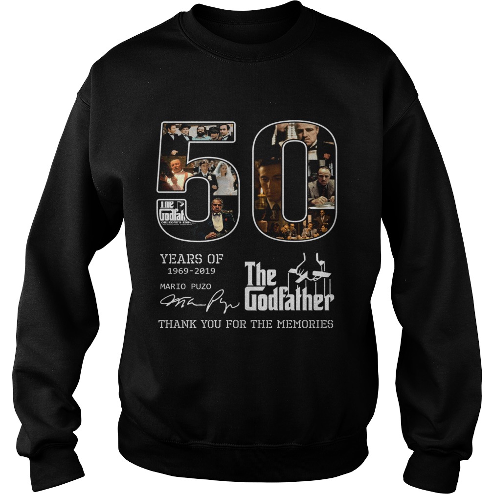 50 years of 1969 2019 The Godfather thank you for the memories Sweatshirt