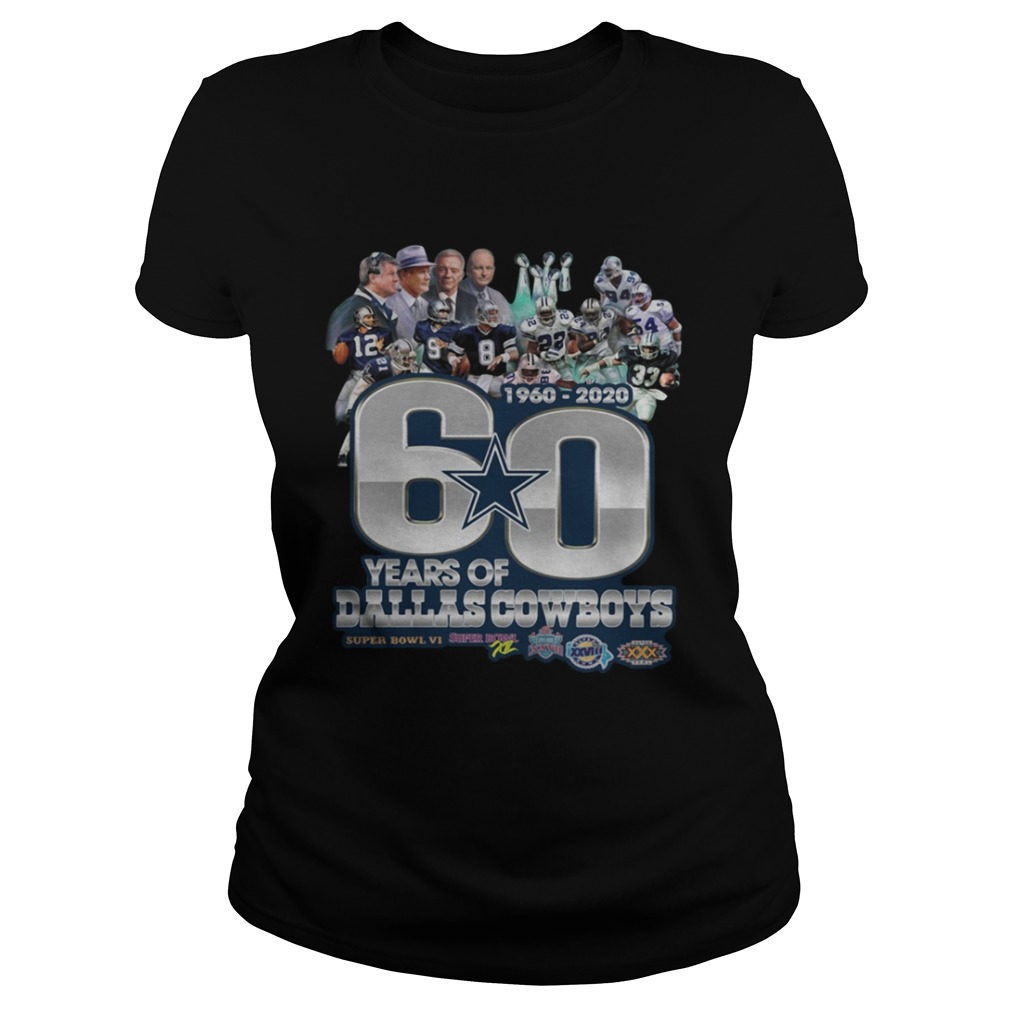60 years of Dallas Cowboys 1960 2020 Super Bowl 6 Classic Ladies
