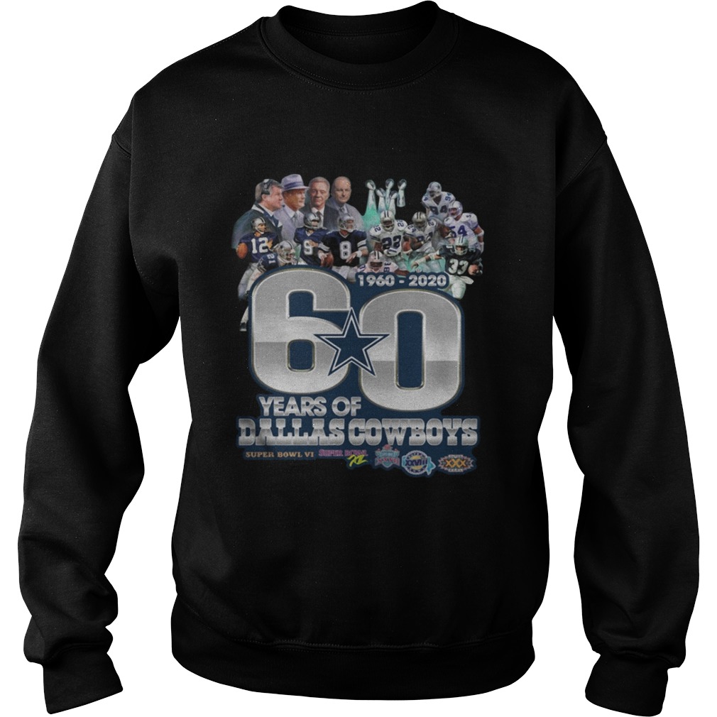 60 years of Dallas Cowboys 1960 2020 Super Bowl 6 Sweatshirt